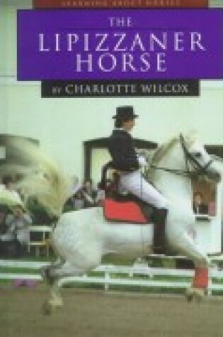 Cover of The Lipizzaner Horse