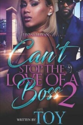 Cover of Can't Stop The Love Of A Boss 2