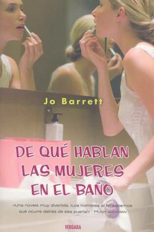 Cover of De Que Hablan las Mujeres en el Bano