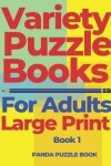 Book cover for Variety Puzzle Books For Adults Large Print - Book 1