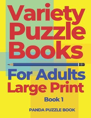 Book cover for Variety Puzzle Books For Adults Large Print - Book 1