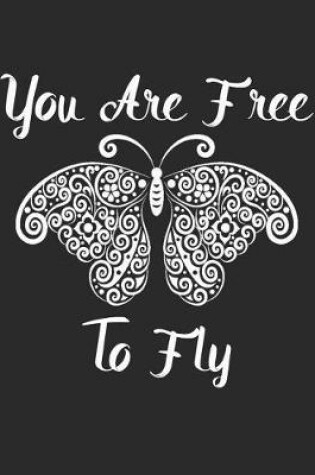 Cover of You Are Free to Fly