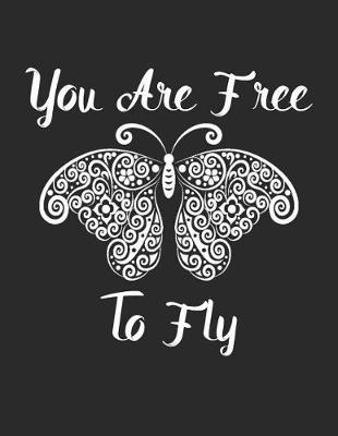 Book cover for You Are Free to Fly