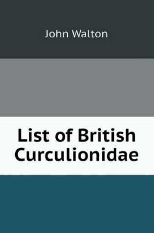 Cover of List of British Curculionidae