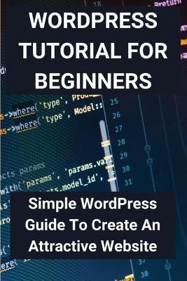 Cover of WordPress Tutorial For Beginners