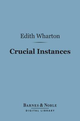 Book cover for Crucial Instances (Barnes & Noble Digital Library)