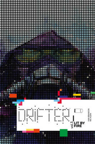 Cover of Drifter Volume 3: Lit By Fire