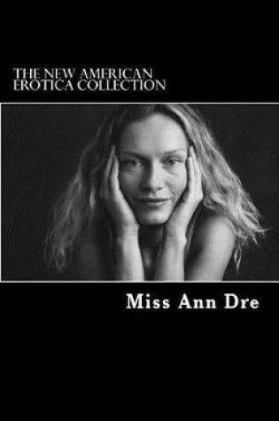 Cover of The New American Erotica Collection