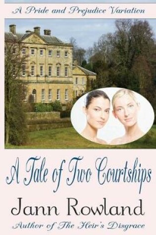 Cover of A Tale of Two Courtships