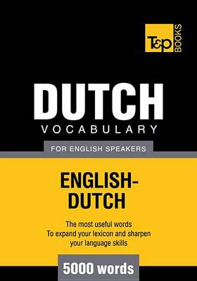 Cover of Dutch Vocabulary for English Speakers - English-Dutch - 5000 Words