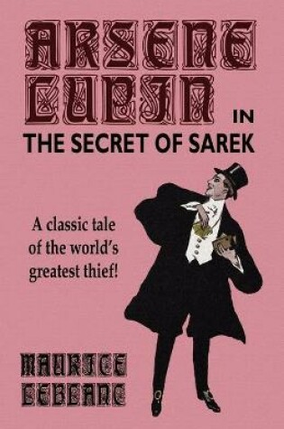 Cover of Arsene Lupin in The Secret of Sarek