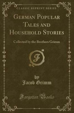 Cover of German Popular Tales and Household Stories