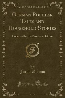 Book cover for German Popular Tales and Household Stories