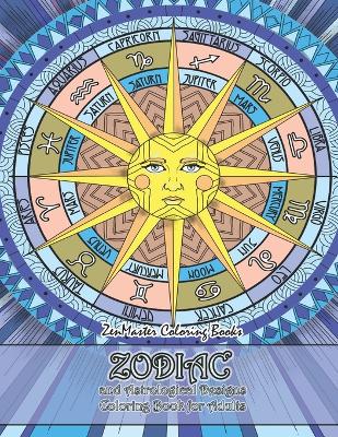 Book cover for Zodiac and Astrological Designs Coloring Book for Adults