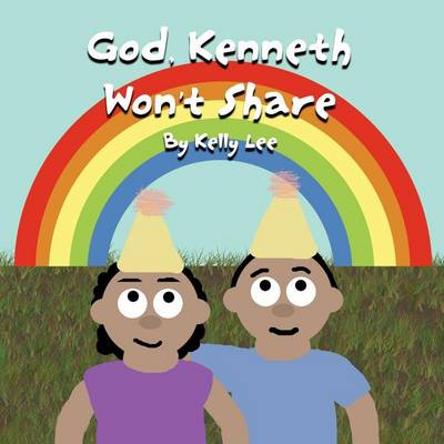 Book cover for God, Kenneth Won't Share