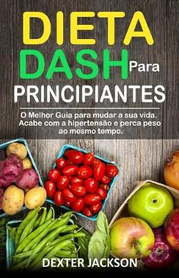 Book cover for Dieta Dash Para Principiantes