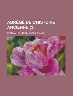 Book cover for Abrege de L'Histoire Ancienne (3 )