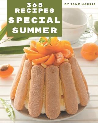 Book cover for 365 Special Summer Recipes