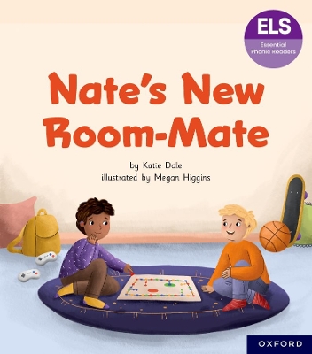 Book cover for Essential Letters and Sounds: Essential Phonic Readers: Oxford Reading Level 7: Nate's New Room Mate