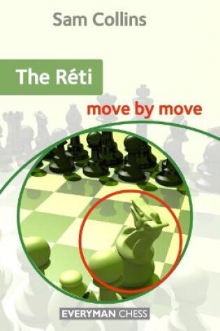 Cover of The Reti: Move by Move