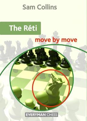 Book cover for The Reti: Move by Move