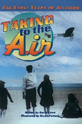 Cover of TAKING TO THE AIR - CB (63530)