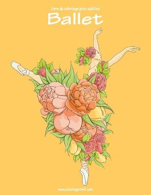 Cover of Livre de coloriage pour adultes Ballet 1