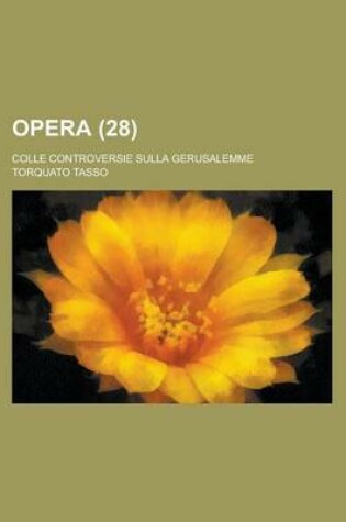 Cover of Opera; Colle Controversie Sulla Gerusalemme (28)