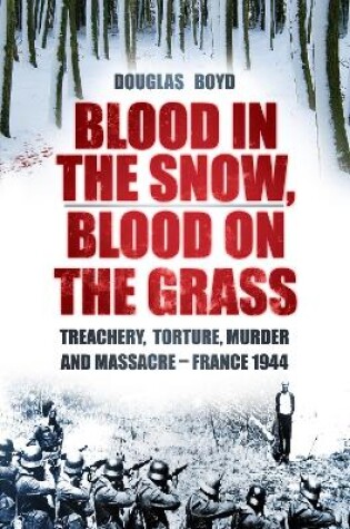 Cover of Blood in the Snow, Blood on the Grass