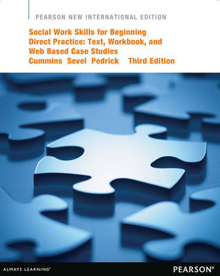 Book cover for Social Work Skills for Beginning Direct Practice Pearson New International Edition, plus MySocialWorkLab without eText