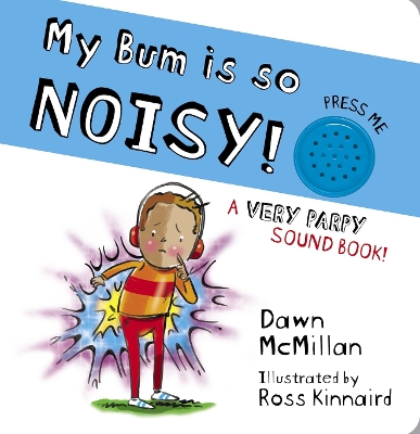 Book cover for My Bum is SO Noisy! Sound Book