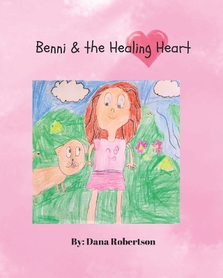 Book cover for Benni & the Healing Heart