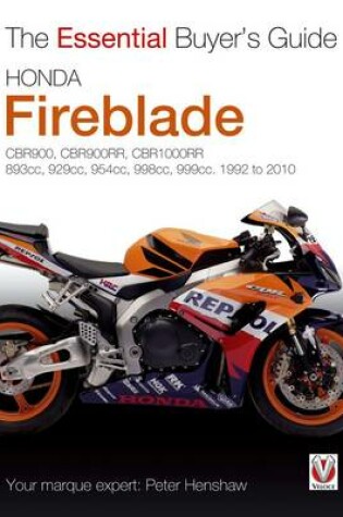 Cover of Essential Buyers Guide Honda Fireblade Cbr900, Cbr900rr, Cbr1000rr. 893cc, 929cc, 954cc, 998cc, 999cc. 1992-2010