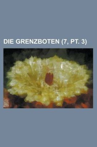 Cover of Die Grenzboten (7, PT. 3)