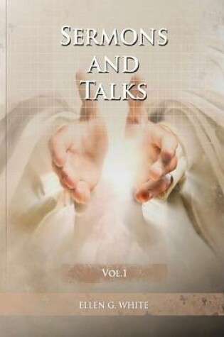 Cover of Sermons and Talks Volume 1