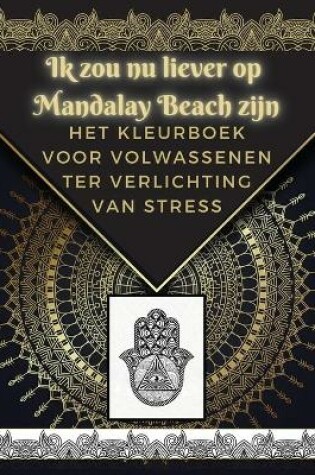 Cover of Ik zou nu liever op Mandalay Beach zijn