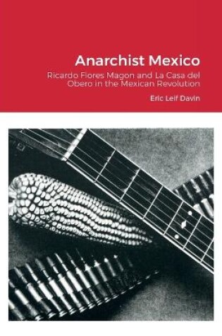 Cover of Anarchist Mexico