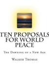 Book cover for Ten Proposals for World Peace