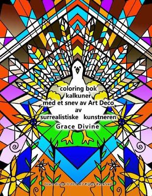 Book cover for coloring bok kalkuner med et snev av Art Deco av surrealistiske kunstneren Grace Divine