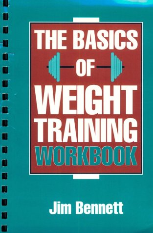 Book cover for The Basics of Weight Training Workbook