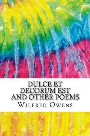 Cover of Dulce et Decorum Est and Other Poems