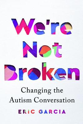 Book cover for We're Not Broken
