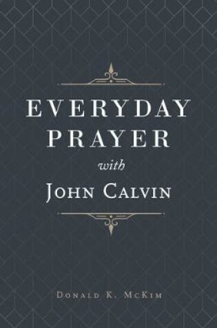 Cover of Everyday Prayer with John Calvin