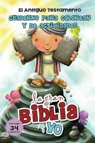 Cover of La gran Biblia y yo - Antiguo Testamento