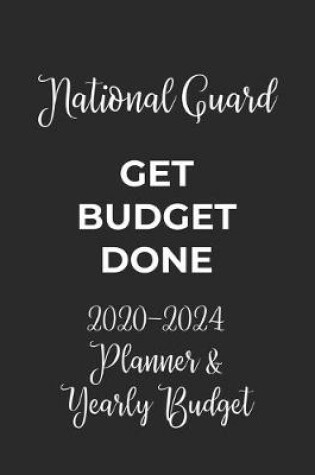 Cover of National Guard Get Budget Done