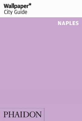 Book cover for Wallpaper* City Guide Naples