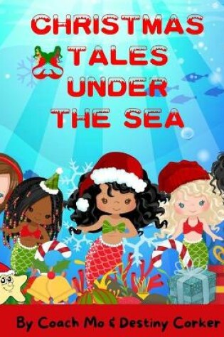 Cover of Christmas Tales Under The Sea