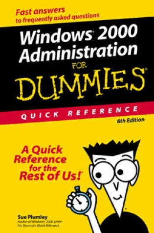 Cover of Windows 2000 Administrator's for Dummies Quick Reference