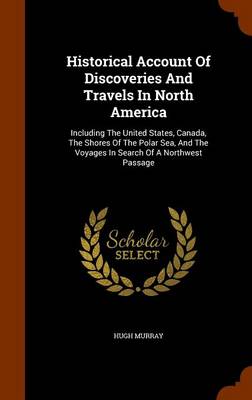 Book cover for Historical Account of Discoveries and Travels in North America