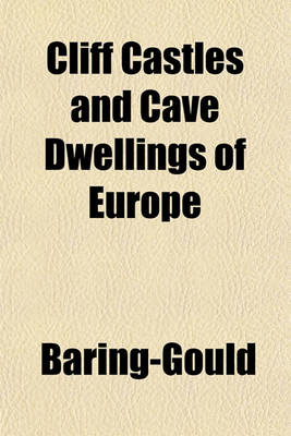 Book cover for Cliff Castles and Cave Dwellings of Europe